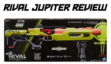 Nerf Rival Edge Jupiter Review | Blaster Hub