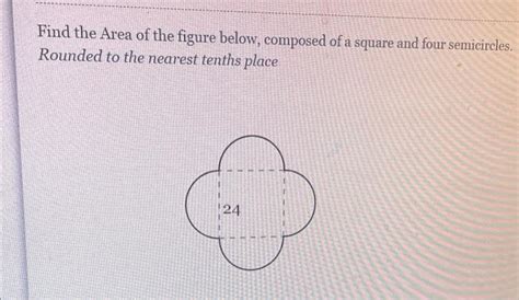 Solved Find The Area Of The Figure Below Composed Of A