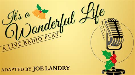 It S A Wonderful Life Live Radio Play Gillette Community Theatre