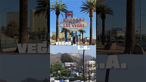 Las Vegas Vs Los Angeles Youtube