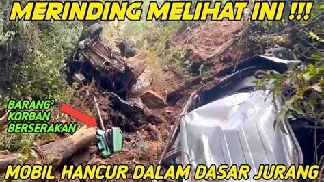 Merinidng Melihat Ini Mobil Hancur Tak Berbentuk Dalam Jurang