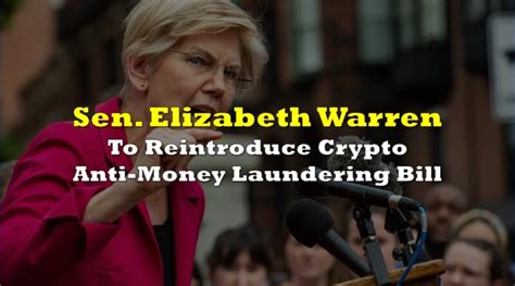 Elizabeth Warren To Reintroduce Anti Money Laundering Bill To Clamp