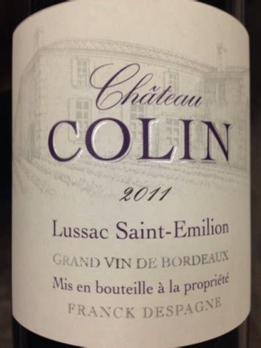 Franck Despagne Ch Teau Colin Lussac Saint Milion Vivino Espa A