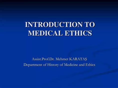 Ppt Introduction To Medical Ethics Powerpoint Presentation Free