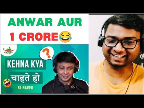 Kehna Kya Chahte Ho Mirchi Murga Rj Naved Funny Hunky Dory