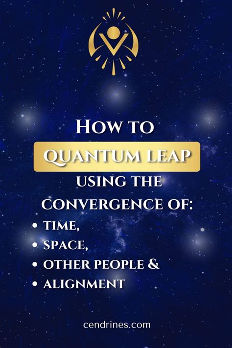 Learn Cendrines Channeled Tips And Tricks To Quantum Leap Into A New