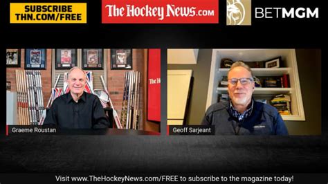 Geoff Sarjeant In Conversation With W Graeme Roustan The Hockey News