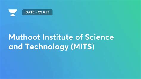 GATE - CS & IT - Muthoot Institute of Science and Technology (MITS) on ...