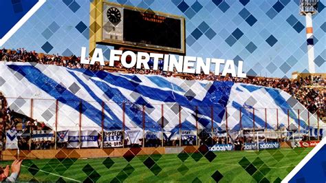 LA FORTINENTAL Su Historia Vélez Sarsfield YouTube