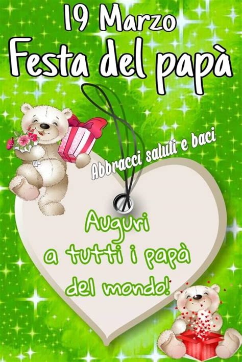 19 Marzo Festa Del Papà Auguri A Tutti I Papà Del Mondo