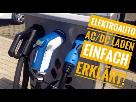 Elektroauto AC DC laden Normalladen und Schnellladen einfach erklärt