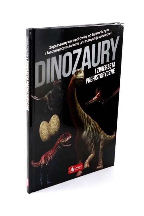 Dinozaury i zwierzęta prehistoryczne wydawnictwowam pl