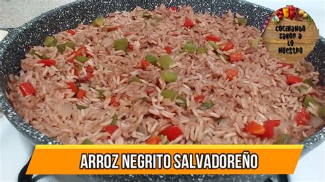 Arroz Negrito curtido Salvadoreño una Receta Facil y Económica YouTube