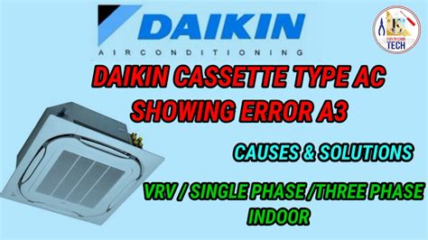 HOW TO SOLVE THE ERROR CODES A3 FOR DAIKIN TROUBLESHOOTING DAIKIN