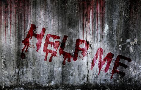 Write A Help Me Message On Bloody Background Scary Old Wall Concept Of