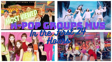 Top 100 Most Viewed K Pop Group Mvs In The First 24 Hours Youtube