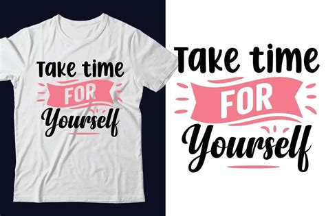 Take Time For Yourself Svg Tshirt Design Gráfico Por Almamun2248 · Creative Fabrica