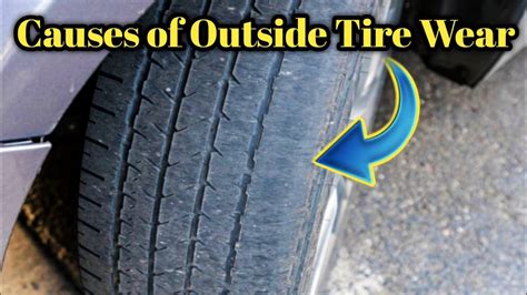 Causes Of Outside Tire Wear Youtube