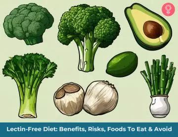 Lectin-Free Diet: Benefits, Risks, Foods To Eat & Avoid