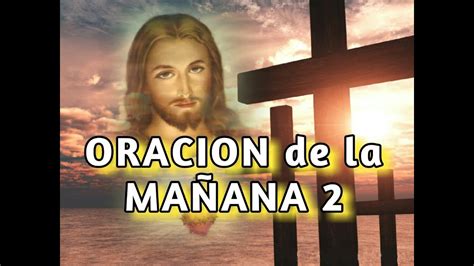 Oracion De La Manana Sangre Y Agua Oraciones Para Pedirle A Dios