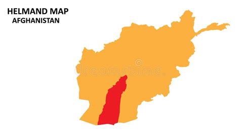 Helmand State and Regions Map Highlighted on Afghanistan Map Stock ...