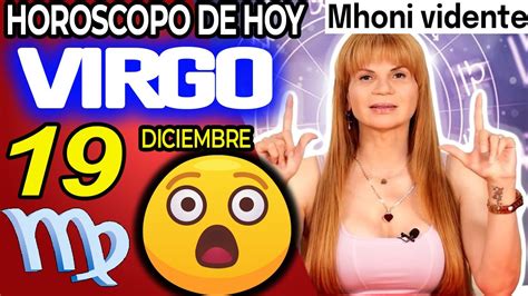 No CreerÁs Lo Que Te Ocurre 😲 Mhoni Vidente🔮 Horóscopo De Hoy Virgo 19