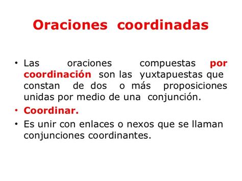 Oraciones Coordinadas Y Subordinadas