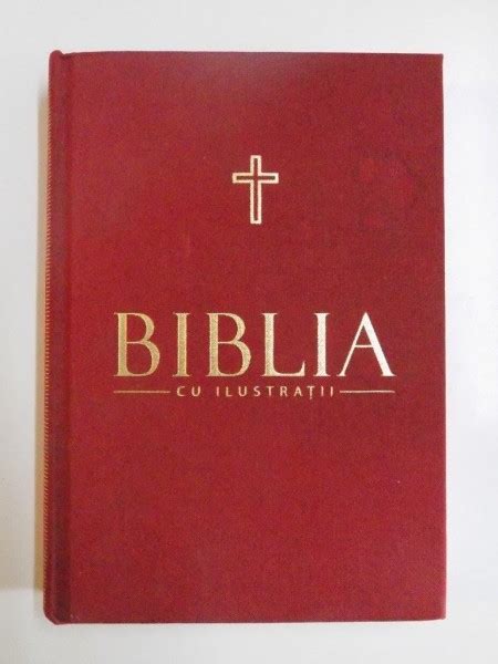 BIBLIA CU ILUSTRATII VOL IV De BARTOLOMEU VALERIU ANANIA 2011