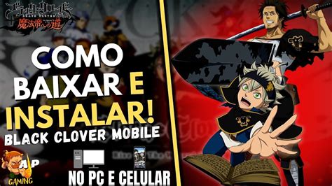 Muito F Cil Como Baixar Instalar E Jogar Black Clover Vers O Jp Black