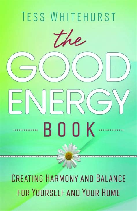 The Good Energy Book by Tess Whitehurst | Good energy, Best books for ...