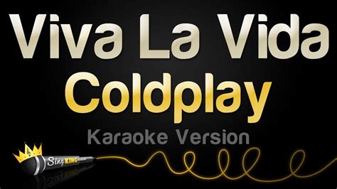 Coldplay Viva La Vida Karaoke Version Youtube