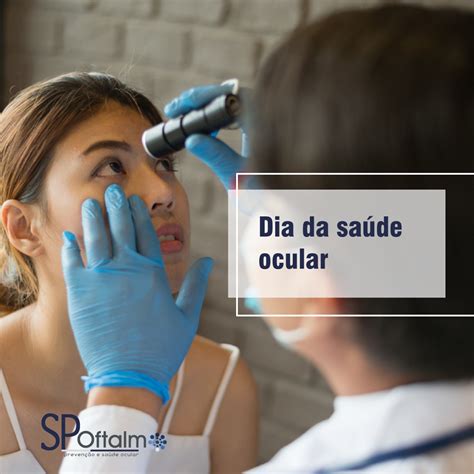 10 de julho Dia da Saúde Ocular SPoftalmo