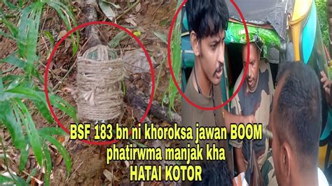 HATAI KOTORO BOOM Phekhagwi Urpatilaikha BSF Bai PUBLIC Ni Bisingo