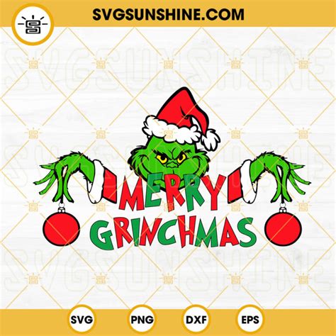 Merry Grinchmas Svg Grinch Face Svg Grinch Hand Holding Ornament