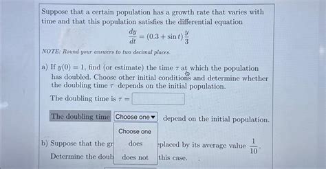 Solved Suppose That A Certain Population Has A Growth Rate Chegg