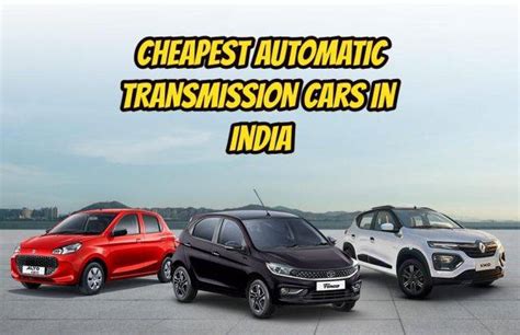 Most Affordable Automatic Transmission Cars In India Under Rs 10 Lakh ...