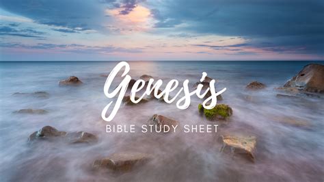 Genesis Bible Study Sheet Free Bible Worksheets