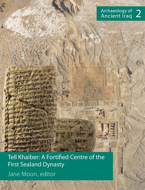 Archaeology Of Ancient Iraq Archaeology Of Ancient Iraq