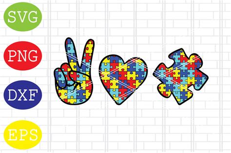 Peace Love Autism Svg Autism Puzzle Svg Autism Love Svg Png Eps Dxf Files So Fontsy