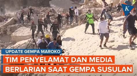 Detik Detik Tim Penyelamat Berlarian Saat Gempa Susulan Guncang Maroko