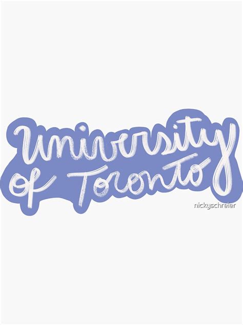 University Of Toronto Sticker Sticker For Sale By Nickyschreier