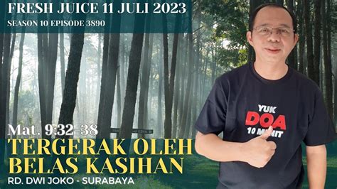 Tergerak Oleh Belas Kasihan Fresh Juice Juli Rd Dwi Joko