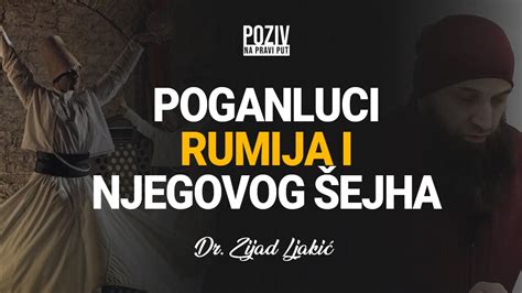 POGANLUCI RUMIJA I NJEGOVOG ŠEJHA Dr Zijad Ljakić ᴴᴰPoziv na pravi