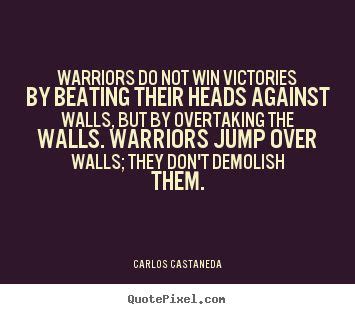 Quotes about Warriors (166 quotes)