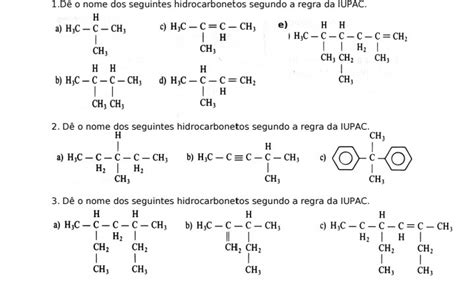 D O Nome Dos Seguintes Hidrocarbonetos Segundo A Regra Da Iupac