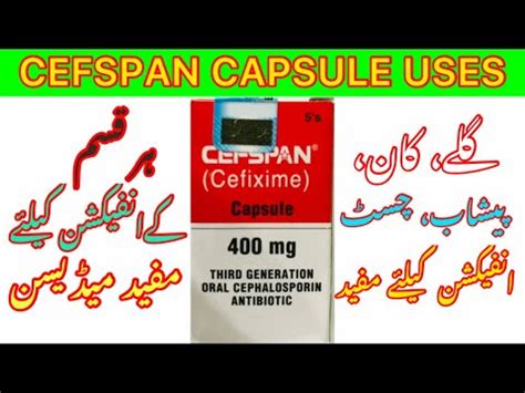 Cefspan Capsule 400mg Uses Cafspan Capsule Benefits Side Effect