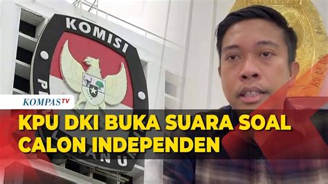 Kpu Jakarta Akan Umumkan Hasil Verifikasi Cagub Cawagub Perseorangan