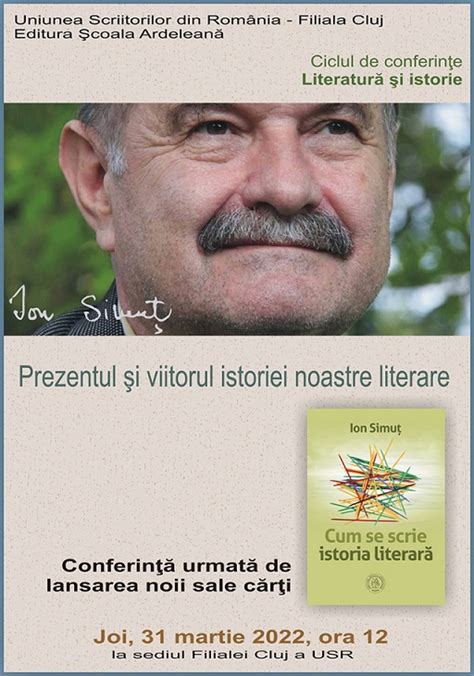 31 martie Cum se scrie istoria literară I Like Cluj