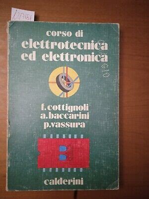 Corso Di Elettrotecnica Ed Elettronica Autori Vari Ebay