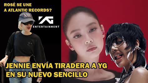 Jennie lanza tiradera a YG en su sencillo Rosé revela el nombre del